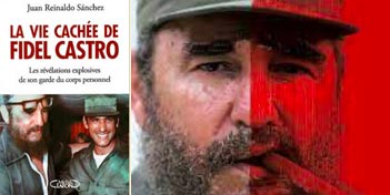 La vie cachée de Fidel Castro