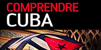 Comprendre Cuba