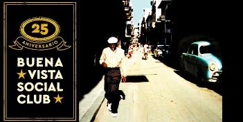 25th Anniversary Buena Vista Social Club