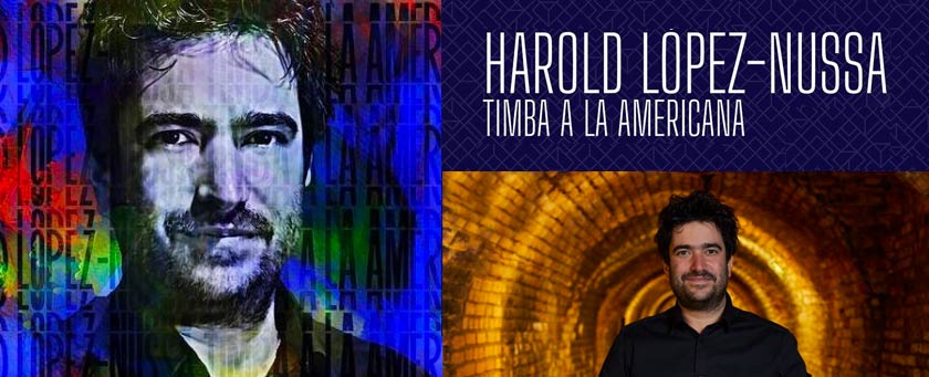 Harold Lopez Nussa, Timba a la americanae