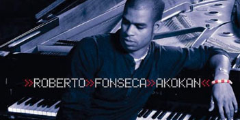 Akokan, Roberto Fonseca