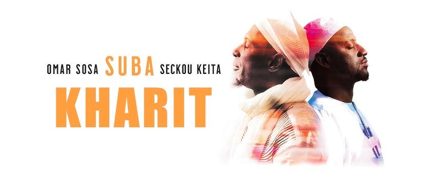 Kharit, Omar Sosa & Seckou Keita