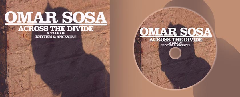 Omar Sosa, Across the divide