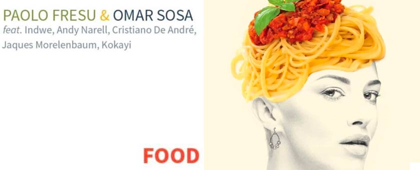 Omar Sosa & Paolo Fresu, l'album Food