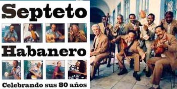 Septeto Habanero, Celebrando sus 80 años